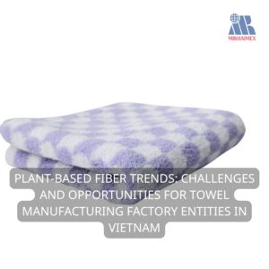 NHÀ MÁY SẢN XUẤT KHĂN BÔNG