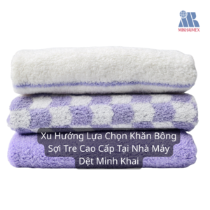 khăn bông sợi tre