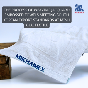 khăn jacquard hoa văn dập nổi